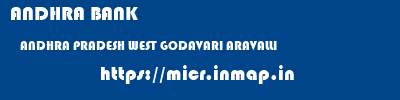 ANDHRA BANK  ANDHRA PRADESH WEST GODAVARI ARAVALLI   micr code